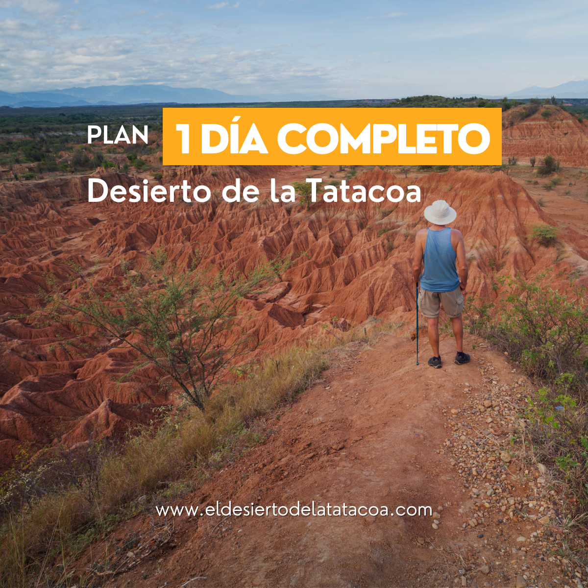 Plan: Un día en El Desierto de La Tatacoa